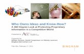 Who Owns Ideas and Know-How? · Who Owns Ideas and Know-How? A 360 Degree Look at Protecting Proprietary ... • Review of employee confidentiality agreements ... deals • Review