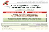 LOS ANGELES COUNTY COMMISSION ON HIV ANGELES COUNTY COMMISSION ON HIV 3530 Wilshire Boulevard, Suite 1140 • Los Angeles, CA 90010 • TEL (213) 738‐2816 • FAX (213) 637‐4748