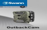 OutbackCam - swann.com · 2 Please take a moment to familiarize yourself with your new Swann OutbackCam. Lens Status light Passive infrared motion sensor Front 21 Infrared LEDs