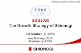 SGS2020 The Growth Strategy of Shionogi - 塩野義製薬 · SGS2020 The Growth Strategy of Shionogi ... (low hundreds of millions of dollars per year) ... Clear priorities and focused