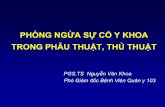 PHÒNG NGỪA SỰ CỐ Y KHOA TRONG PHẪU THUẬT, …cncs.vn/files/products/2015/01/12/Bai 6. Bai giang An toan nguoi... · vong, tổn thương tinh thần Marty Makary, Phó