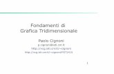 Fondamenti di Grafica Tridimensionale - CNRvcg.isti.cnr.it/~cignoni/FGT1415/FGT_01_Intro_Corso.pdf · Fondamenti di Grafica Tridimensionale ... !3D scanning (mesh cleaning, etc) ...