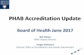 PHAB Accreditation Update - Boston Public Health ... Accreditation Update Board of Health June 2017 Rita Nieves BPHC Deputy Director Osagie Ebekozien Director, Office of Accreditation