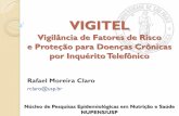 Vigilância de Fatores de Risco e Proteção ... - fsp.usp.br · NUPENS/USP Rafael Moreira Claro ... Entrevistador lê as questões na tela do ... (2.122/2.505) Taxa de Recusa = 11,7%