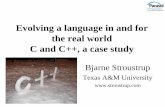 Evolving a language in and for the real world C and C++, a ...+evolution.pdfEvolving a language in and for the real world C and C++, a case study Bjarne Stroustrup ... Per Brinch Hansen