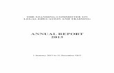 ANNUAL REPORT 2013 - SCLET · ANNUAL REPORT ... The Secretary for Justice may publish notice of the appointment or termination ... The Honourable Mr. Justice Patrick CHAN Siu-oi,