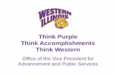 Think Purple Think Accomplishments Think Western - … · Think Purple Think Accomplishments Think Western. Office of the Vice President for Advancement and Public Services. Accomplishments
