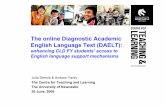 The online Diagnostic Academic English Language …fyhe.com.au/past_papers/papers09/ppts/13B.pdfThe online Diagnostic Academic English Language Test (DAELT): enhancing CLD FY students’