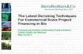 The Latest Derisking Techniques For Commercial Scale ...€¦ · The Latest Derisking Techniques For Commercial Scale Project ... date certain, turnkey EPC contract with . ... Long-term