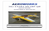 50cc EXTRA 300 ARF-QB - RC DEPOT KIT CONTENTS 50cc Extra 300 ARF-QB Materials List Basic Aircraft Parts Fuselage with pre-installed vertical fin – covered, fire wall fuel-proofed,