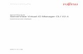 ServerView Suite ServerView Virtual-IO Manager CLI V2jp.fujitsu.com/platform/.../svsdvd/dvd/v10-10-12/sv-viomcli-jp.pdf · 5.6.4 network オブジェクト . . . . . . . . . . . .