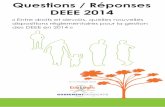Questions / Réponses DEEE 2014 - Actu Environnement · dispositions réglementaires pour la gestion ... Conception éditoriale et rédaction : ... niques ménagers en application