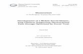 Masterarbeit Development of a Mobile Social Networ- king ...user.informatik.uni-goettingen.de/~dkoll/files/pubs/mscthesis.pdf · 3.1 Safebook Architecture [10] . . . . . . . . . .