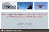 The Legal Framework for the Operation of Unmanned Aircraft ...tjcja.org/wp/wp-content/uploads/2015/08/2017_07-19_Drone-Law... · The Legal Framework for the Operation of Unmanned