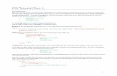 CSS Tutorial Part 1 - University of Delawareyarringt/103/Fall14/CSSTutorial1a.pdf · 1 CSS Tutorial Part 1: Introduction: CSS adds style to tags in your html page. With HTML you told