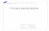 Private equity bolag - DiVA portalhj.diva-portal.org/smash/get/diva2:4129/FULLTEXT01.pdf · Private equity bolag ... LBO, Value adding, leveraged buyouts, ... America and the giant