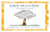 The Frostig Center Life Success Parent Guidefrostig.org/wp-content/uploads/2012/02/LifeSuccessParent...LIFE SUCCESS FOR CHILDREN WITH LEARNING DISABILITIES: A PARENT GUIDE his guide