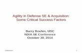 Agility in Defense SE & Acquisition: Some Critical Success ... · Agility in Defense SE & Acquisition: Some Critical Success Factors Barry ... Committed to total change around Scrum