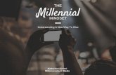 The Millennial Mindset - RuffaloNL.com · 67% THE MILLENNIAL MINDSET #MktgProbz Geographical Proximity + Social Affiliation Traditional Fan Loyalty in the NFL