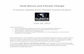 Heat Waves and Climate Change - Climate Communication · factors"driving"the"increasing"frequency"of"large"wildfires"and"lengthening"the"fire ... C.M.Goodess,S.Kanae,J ... Heat Waves