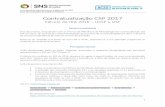 Contratualização CSP 2017 - sns.gov.pt · Portal do SNS Reforma do SNS Cuidados de Saúde Primários BI da Reforma ... 3. Peso (valor) do(s) ... contratualizacaocsp@cncsp.min-saude.pt