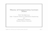 Theory of Computation Lecture Notes - 國立臺灣大學lyuu/complexity/2009/20090915.pdf · Theory of Computation Lecture Notes Prof. Yuh-Dauh Lyuu Dept. Computer Science & Information