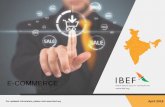 E-COMMERCE - ibef.org · B2B e-commerce, As per new guidelines on FDI in e-commerce, 100 per cent FDI under ... businesses, e.g. Shoppers Stop or Lifestyle, have setup online