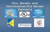 Fire, Smoke, and Combination Fire Smoke Dampers · • “Fire and smoke dampers shall be provided with an approved means of access, which is large enough to permit inspection and