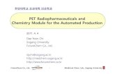 PET Radiopharmaceuticals and Chemistry Module for the …bme.hanyang.ac.kr/new/special/down/2011/0404.pdf · 2017-11-06 · Technology Precursor Engineering Condition Optimization