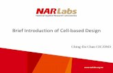 Brief Introduction of Cell- based Design - 國立虎尾科技大學 …nfuee.nfu.edu.tw/ezfiles/42/1042/attach/91/pta_26363... · 2013-11-27 · Full Custom V.S Cell based Design