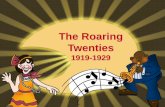 The Roaring Twenties - Red Hook Central Schools / Overvie · Young People in the Roaring Twenties Young people as a group rebelled against the values and authority of their elders.