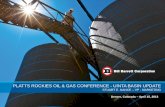 PLATTS ROCKIES OIL & GAS CONFERENCE - UINTA … · PLATTS ROCKIES OIL & GAS CONFERENCE - UINTA BASIN UPDATE STUART E. NANCE ... What I will attempt to cover during this presentation………