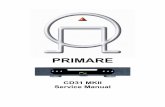 cd21 Disc Player - primare.net · Service Manual . 1. ... 4R23 820 4R24 820 4R6 4K7 + 4C13 47uF 4R25 820 + 4C15 47uF 4R1 OPEN 4R26 820 ... B K L A T G C P S O 2 1 F + V F F D 2 C