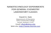 NANOTECHNOLOGY EXPERIMENTS FOR GENERAL CHEMISTRY ... experiments 22 ICCE.pdf · NANOTECHNOLOGY EXPERIMENTS FOR GENERAL CHEMISTRY LABORATORYCLASSES David A. Katz Department of Chemistry