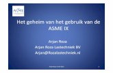 ASME IX [Compatibiliteitsmodus] - Lasgroep Zuid · 2014-03-17 · ASME VIII DIV 1 Impact Arjan Roza 11‐03‐2013 23. ... Appendix K die richting moet geven wanneer ... ASME IX regels