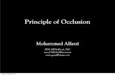 Principle of Occlusion - Mohammed Alfarsidrmohdalfarsi.com/for-my-students/principles-of-occlusion.pdf · Principle of Occlusion ... most superior/anterior unstrained position, 2-