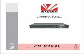 PR-V404L v e - Videoregistratore digitale H264 - 4 ... pr... · PR-V404L - Videoregistratore digitale H264 - 4 ingressi - MANUALE DI INSTALLAZIONE R e v. 1. 0. Pag. 3 Pag. 4 Pag.