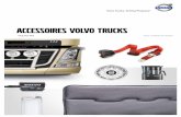 ACCESSOIRES VOLVO TRUCKS - VOLVO FM · accessoires Volvo Trucks. Chaque produit est développé ou sélectionné d’après les exigences strictes de Volvo en matière de qualité