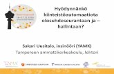 Tampereen ammattikorkeakoulu, lehtori - Sisäilmayhdistyssisailmayhdistys.fi/content/download/3304/22068/version/1/file/... · Käyttäjä: Uusitalo Sakari ebVision SKäyttäjätila