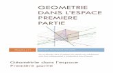 Géométrie dans l’espace Première partie · 2017-01-24 · GEOMETRIE DANS L’ESPACE PREMIERE ... Microsoft Word - Géométrie dans l’espace Première partie.docx