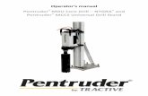 Operators manual Pentruder MDU and Drill Rig · 4.3.9 Drilling with a big or long drill bit ... Operator’s Manual Pentruder ...