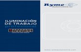 ILUMINACIÓN DE TRABAJO profesional - Ryme Automotiverymeautomotive.com/wp-content/uploads/2014/12/RYME-AUTOMOTIVE... · q A prueba de agua para resistir las condiciones más duras
