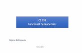 CS 338 Functional Dependencies · Cannot determine which functional dependencies hold ... Lossless-Join BCNF Decomposition Example R = {Sno,Sname,City,Pno,Pname,Price }