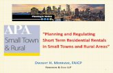 Planning and Regulating - Robinson+Cole Planning and Regulating Short Term Residential Rentals in Small Towns and Rural Areas DWIGHT H. MERRIAM, FAICP ROBINSON & COLE LLP ... Airbnb