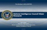 National Intelligence Council Water Research - Wilson … Presentation... · National Intelligence Council Water Research Rich Engel ... social tensions, ... • Exhaustion of groundwater