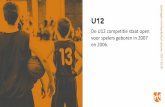 De U12 competitie staat open voor spelers geboren in … · De U12 competitie staat open voor spelers geboren in 2007 en 2006. 2017-2018. ... • Clips to attach the scoresheet to
