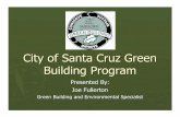 City of SC- Green Building Program and CalGreenSPR2011smurphy/City of SC- Green Building Program and... · Quiz Impacts of ... green building program? The U.S. Green Building Council’s