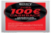 15257 JB cashback folder EK-SC FI - sony.fi · sony-tuotteista 100 € cashback jopa ... hdr-pj580/740 100€ hdr-td20 100€ kdl32ex653baep 65€ kdl40ex653baep 65€ nex-f3 50€
