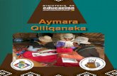 Aymara Qillqanaka - Ministerio de Educación de Lengua y Cultura de la Nacion Aymara “Qullana Aymara Aru Kamani Jach’a Uta” El alfabeto responde a la estructura fonológica del