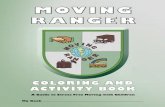 Moving Ranger Coloring and Activity Book OneSource... · MOVING RANGEER S This coloring/activity book was developed to help your family . during the stress of moving. It is divided